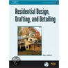 Residential Design, Drafting, And Detailing [with Cdrom] by Wilber Smith