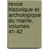 Revue Historique Et Archologique Du Maine, Volumes 41-42