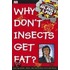 Richard Hammond's  Blast Lab  Why Don't Insects Get Fat?