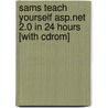 Sams Teach Yourself Asp.net 2.0 In 24 Hours [with Cdrom] door Scott Mitchell