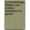 Schmetterlinge, Libellen und andere Wirbellose im Garten door Anita Schaffer