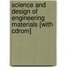 Science And Design Of Engineering Materials [with Cdrom] door Steven B. Warner