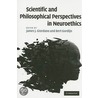 Scientific And Philosophical Perspectives In Neuroethics door James J. Giordano