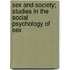 Sex And Society; Studies In The Social Psychology Of Sex