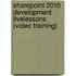 Sharepoint 2010 Development Livelessons (Video Training)