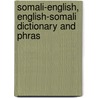 Somali-English, English-Somali Dictionary And Phras by Nicholas Awde