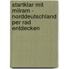 Startklar Mit Milram - Norddeutschland Per Rad Entdecken by Unknown