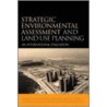 Strategic Environmental Assessment And Land Use Planning door Christopher Wood