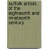 Suffolk Artists of the Eighteenth and Nineteenth Century door Josephine Walpole