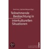 Teilnehmende Beobachtung in interkulturellen Situationen by Unknown