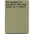The Anabasis Of Xenophon, With Engl. Notes, By C. Anthon
