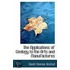 The Applications Of Geology To The Arts And Manufactures