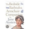 The Bedside, Bathtub & Armchair Companion to Jane Austen by Kelly Gesch