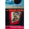 The Bfi Companion To Eastern European And Russian Cinema by Richard Taylor
