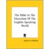 The Bible In The Education Of The English-Speaking World
