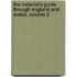 The Botanist's Guide Through England And Wales, Volume 2