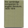 The Cambridge Companion To English Literature, 1830-1914 door Onbekend