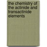 The Chemistry of the Actinide and Transactinide Elements by R. Morss