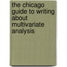 The Chicago Guide To Writing About Multivariate Analysis door Jane E. Miller
