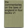 The Commentaries on the Laws of England in Four Books V1 door William Blackstone