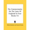 The Commentaries on the Laws of England in Four Books V2 by William Blackstone