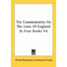 The Commentaries on the Laws of England in Four Books V4 by William Blackstone