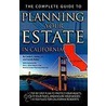 The Complete Guide to Planning Your Estate in California door Sandy Baker