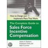 The Complete Guide to Sales Force Incentive Compensation