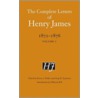 The Complete Letters of Henry James, 1872-1876, Volume I by James Henry James