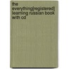 The Everything[Registered] Learning Russian Book With Cd door Julia Stakhnevich