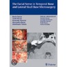 The Facial Nerve In Temporal Bone And Lateral Skull Base by Mario Sanna