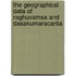 The Geographical Data Of Raghuvamsa And Dasakumaracarita