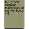 The Hypnotic Language Masterclass Cd Set [with Bonus Cd] by Jamie Smart
