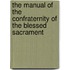 The Manual Of The Confraternity Of The Blessed Sacrament