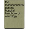The Massachusetts General Hospital Handbook of Neurology door Natalia S. Rost