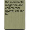The Merchants' Magazine And Commercial Review, Volume 52 door Anonymous Anonymous