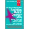 The Natural Approach To Attention Deficit Disorder (Add) by Ronald L. Hoffman