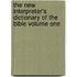 The New Interpreter's Dictionary of the Bible Volume One
