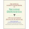 The Official Patient's Sourcebook On Nicotine Dependence by Icon Health Publications