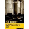The Old Patagonian Express by Train Through the Americas door Paul Theroux