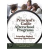 The Principal's Guide To Effective After-School Programs by Anne Turnbaugh Lockwood