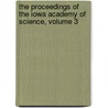 The Proceedings Of The Iowa Academy Of Science, Volume 3 by Science Iowa Academy of