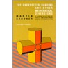 The Unexpected Hanging And Other Mathematical Diversions by Martin Gardner