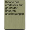 Theorie Des Erddrucks Auf Grund Der Neueren Anschauungen by Jakob Johann Von Weyrauch