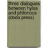 Three Dialogues Between Hylas and Philonous (Dodo Press)