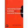Time Series Models For Business And Economic Forecasting door Philip Hans Franses