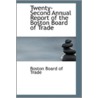 Twenty-Second Annual Report Of The Boston Board Of Trade door Boston Board of Trade