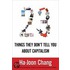 Twenty-Three Things They Don't Tell You About Capitalism