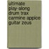 Ultimate Play-Along Drum Trax Carmine Appice Guitar Zeus