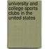 University and College Sports Clubs in the United States